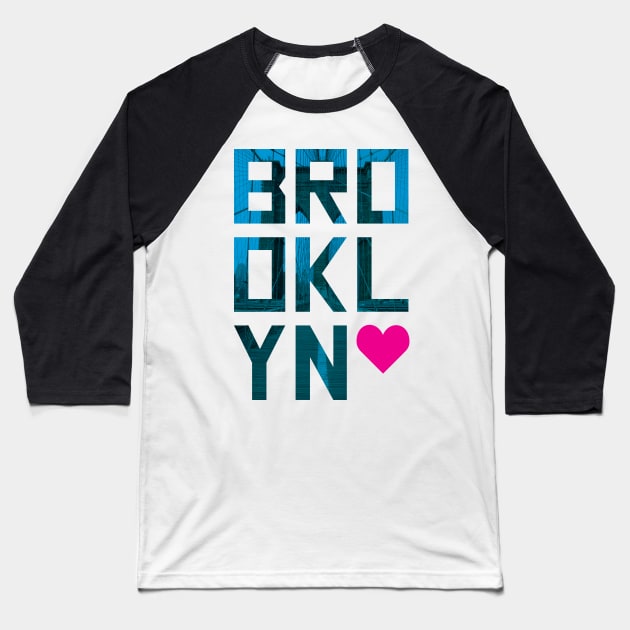 Brooklyn Love Baseball T-Shirt by oddmatter